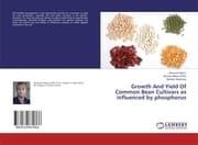 Cover von Growth And Yield Of Common Bean Cultivars as influenced by phosphorus