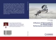 Cover von Influence of Nanocatalysts on Diesel Engine Performance and Emission