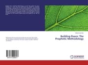 Cover von Building Peace: The Prophetic Methodology