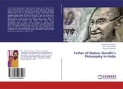 Cover von Father of Nation Gandhis Philosophy in India