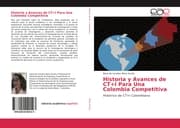 Cover von Historia y Avances de CT+I Para Una Colombia Competitiva