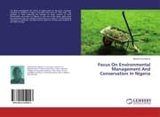 Cover von Focus On Environmental Management And Conservation In Nigeria