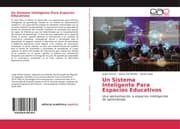 Cover von Un Sistema Inteligente Para Espacios Educativos