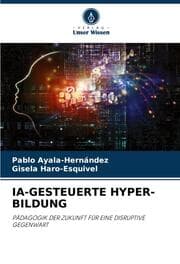 Cover von IA-GESTEUERTE HYPER-BILDUNG