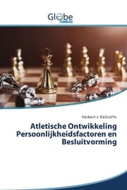 Cover von Atletische Ontwikkeling Persoonlijkheidsfactoren en Besluitvorming