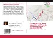 Cover von Los impactos de la dotación pública de infraestructura y equipamiento