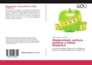 Cover von Modernidad, cultura política y ethos histórico