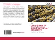 Cover von CEFTAROLINE EN Staphylococcus aureus METICILINO RESISTENTE