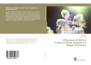Cover von Influence of Metro Traction Drive System on Bogie Vibration