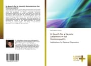 Cover von In Search for a Genetic Determinism for Homosexuality