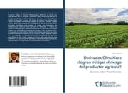 Cover von Derivados Climáticos ¿logran mitigar el riesgo del productor agrícola?