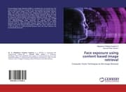 Cover von Face exposure using content based image retrieval