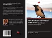 Cover von UNE MYRIADE D'HISTOIRES DU CLAN IKURUK (CORBEAU)