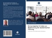 Cover von Ein korrigierter H-Index zur Bestimmung der akademischen Führung