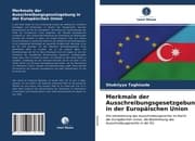 Cover von Merkmale der Ausschreibungsgesetzgebung in der Europäischen Union