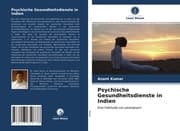 Cover von Psychische Gesundheitsdienste in Indien