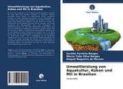 Cover von Umweltleistung von Aquakultur, Küken und Mil in Brasilien