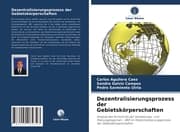 Cover von Dezentralisierungsprozess der Gebietskörperschaften