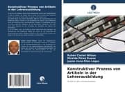 Cover von Konstruktiver Prozess von Artikeln in der Lehrerausbildung