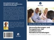 Cover von Herausforderungen und Perspektiven der multilateralen Handelsverhandlungen