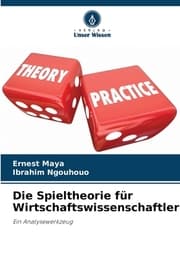 Cover von Die Spieltheorie für Wirtschaftswissenschaftler