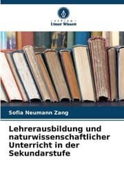 Cover von Lehrerausbildung und naturwissenschaftlicher Unterricht in der Sekundarstufe