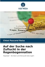 Cover von Auf der Suche nach Zuflucht in der Regenbogennation