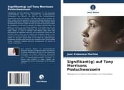 Cover von Signifikant(g) auf Tony Morrisons Postschwarzsein