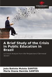Cover von A Brief Study of the Crisis in Public Education in Brazil