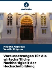 Cover von Voraussetzungen für die wirtschaftliche Nachhaltigkeit der Hochschulbildung