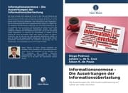 Cover von Informationsnormose - Die Auswirkungen der Informationsüberlastung