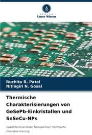 Cover von Thermische Charakterisierungen von GeSePb-Einkristallen und SnSeCu-NPs