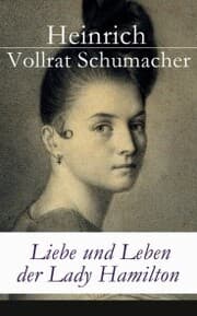 Cover von Liebe und Leben der Lady Hamilton