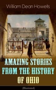 Cover von Amazing Stories from the History of Ohio (Illustrated)