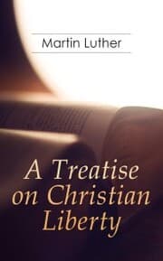 Cover von A Treatise on Christian Liberty