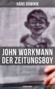 Cover von John Workmann der Zeitungsboy: Kriminalroman