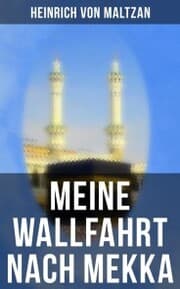 Cover von Meine Wallfahrt nach Mekka