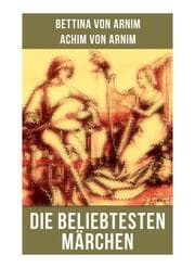 Cover von Die beliebtesten Märchen von Bettina von Arnim