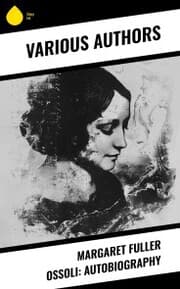 Cover von Margaret Fuller Ossoli: Autobiography