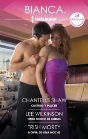 Cover von Castigo y placer - Otra noche de bodas - Novia de una noche