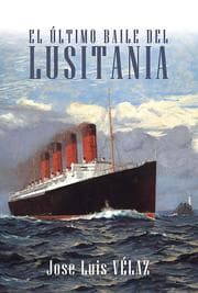 Cover von El último baile del Lusitania