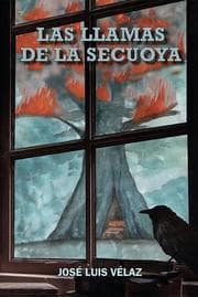 Cover von Las llamas de la secuoya