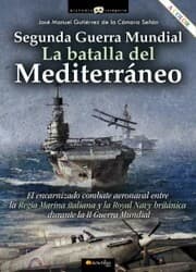 Cover von Segunda Guerra Mundial: la batalla del Mediterráneo