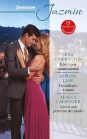Cover von Enemigos apasionados - De soldado a papá - Como una princesa de cuento