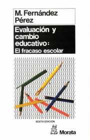Cover von Evaluación y cambio educativo: el fracaso escolar