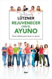 Cover von Rejuvenecer con el ayuno