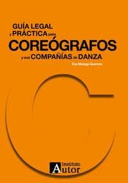 Cover von Guía legal y práctica para coreógrafos y sus compañías de danza