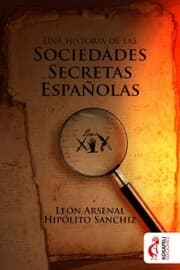 Cover von Una historia de las sociedades secretas españolas