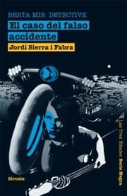 Cover von El caso del falso accidente. Berta Mir detective