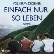 Cover von Einfach nur so leben (Ungekürzt)